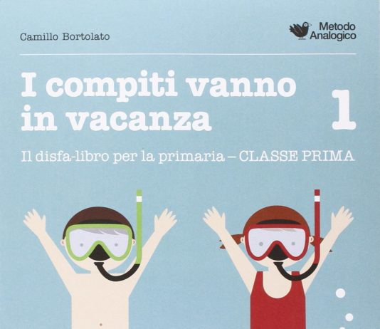 I compiti vanno in vacanza. Il disfa-libro per la primaria. Classe prima