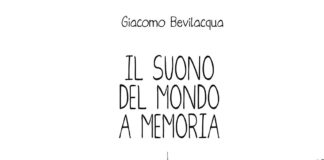 il-suono-del-mondo-a-memoria-giacomo-bevilacqua