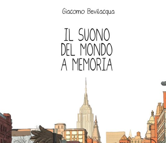 il-suono-del-mondo-a-memoria-giacomo-bevilacqua