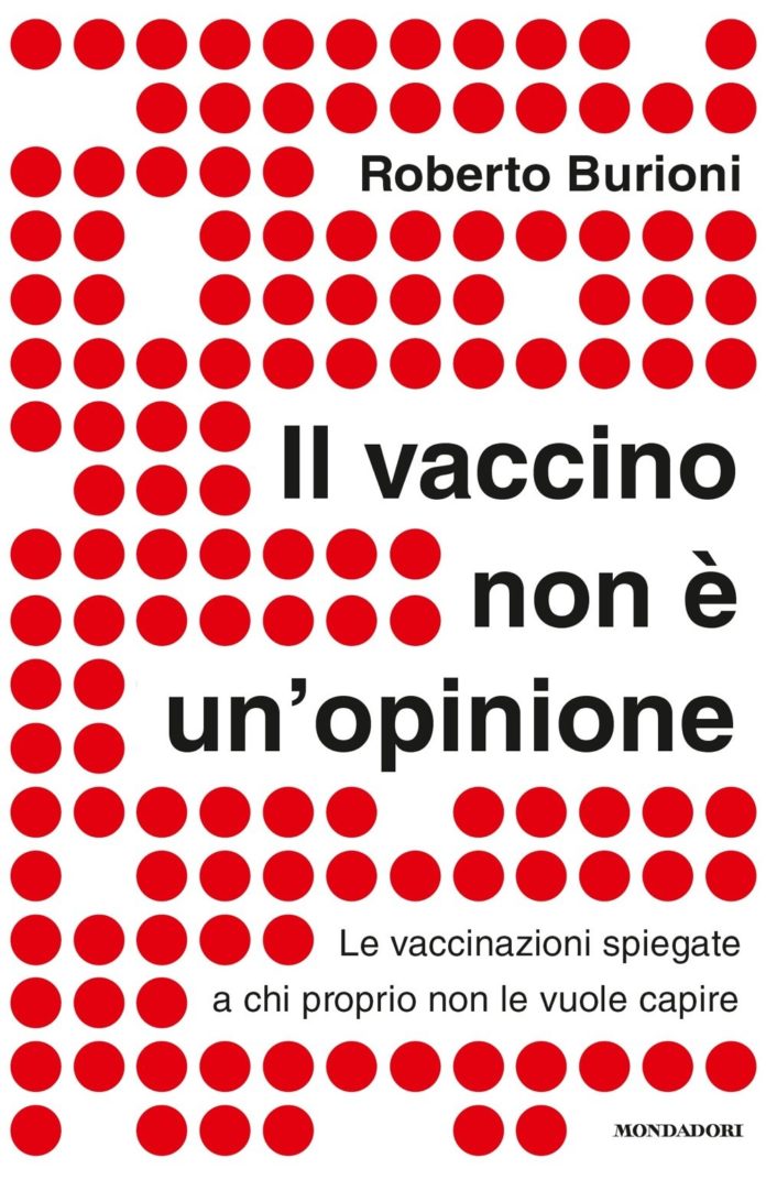 Il vaccino non è un'opinione - Roberto Burioni