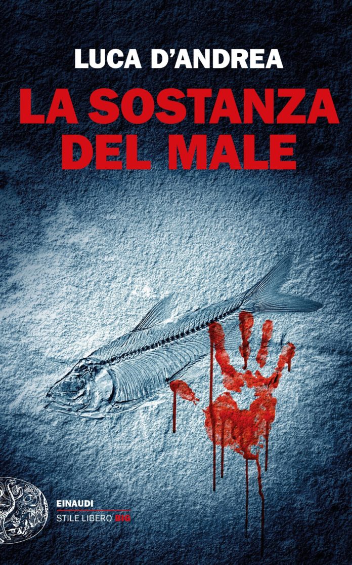 La sostanza del male – Luca D'Andrea