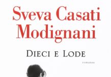 Dieci e lode - Sveva Casati Modignani