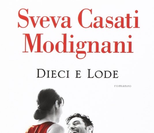 Dieci e lode - Sveva Casati Modignani