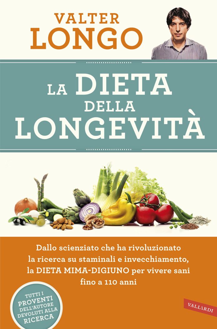 La dieta della longevità - Valter Longo