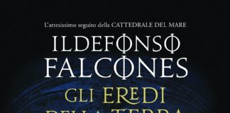 Gli eredi della terra - Ildefonso Falcones