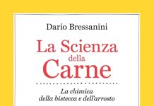 La Scienza della Carne. La chimica della bistecca e dell'arrosto di Dario Bressanini