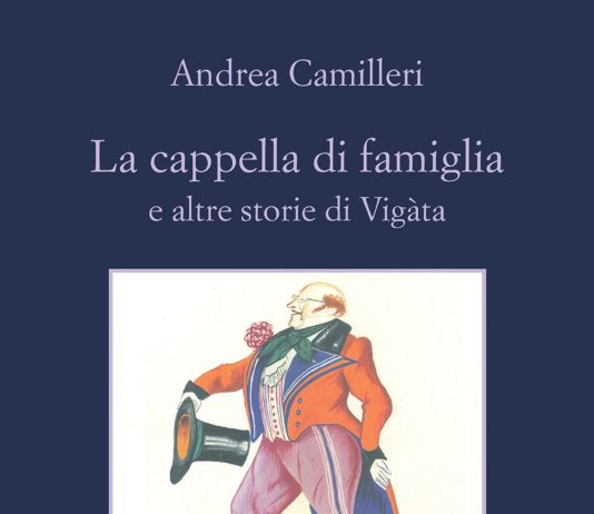 La cappella di famiglia e altre storie di Vigàta di Andrea Camilleri