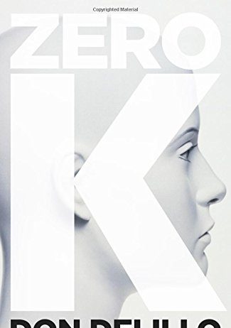 Zero K - Don DeLillo