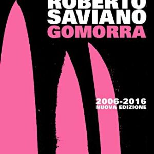 Gomorra. Viaggio nell'impero economico e nel sogno di dominio della camorra, Roughtcut Edition