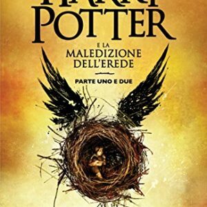 Harry Potter e la Maledizione dell'Erede Parte Uno e Due (Edizione Speciale Scriptbook)