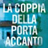 La coppia della porta accanto - immagine 2