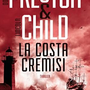 La costa cremisi (Serie di Aloysius Pendergast Vol. 15)