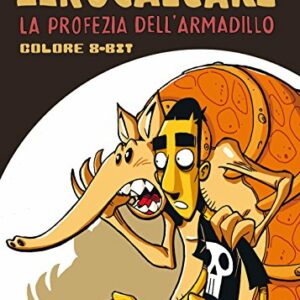 La profezia dell'armadillo