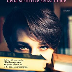 L'imprevedibile piano della scrittrice senza nome