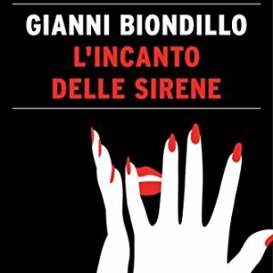 L'incanto delle sirene: Un caso dell'ispettore Ferraro
