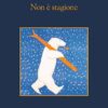 Non è stagione (Il vicequestore Rocco Schiavone Vol. 3) - immagine 2