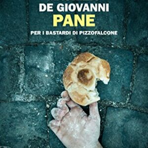 Pane: per i Bastardi di Pizzofalcone