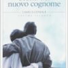 Storia del nuovo cognome. L'amica geniale: 2 - immagine 2