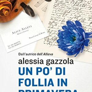 Un po' di follia in primavera: La serie dell'Allieva