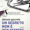 Un segreto non è per sempre: La serie dell'Allieva (La Gaja scienza Vol. 1042) - immagine 2